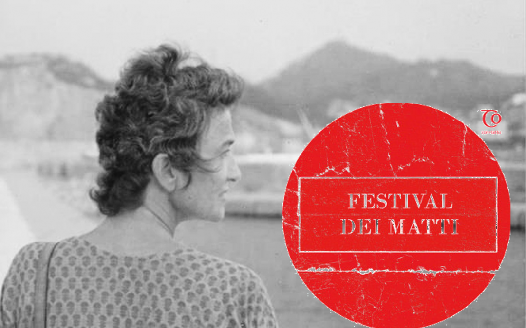 Verso il Festival dei Matti: il conflitto, creatore di senso