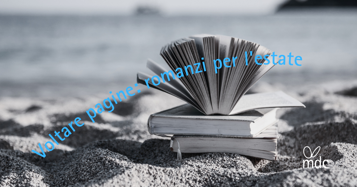 Voltare pagine: romanzi per l'estate